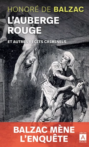 L'auberge rouge et autres récits criminels - Honoré de Balzac - L'Archipel