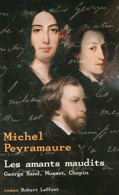 Les amants maudits - Michel Peyramaure - Groupe Robert Laffont