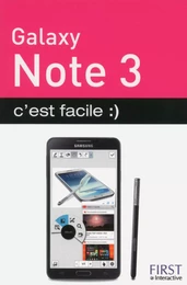 Galaxy Note 3 c'est facile