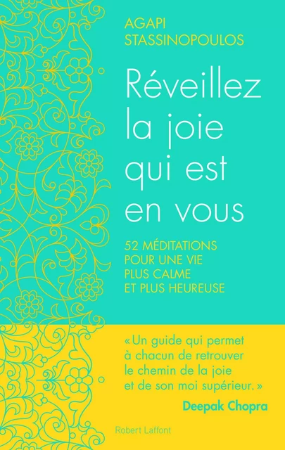 Réveillez la joie qui est en vous - Agapi Stassinopoulos - Groupe Robert Laffont