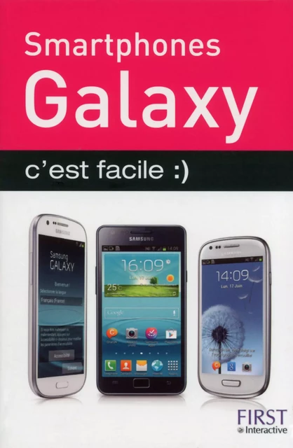 Smartphones Galaxy c'est facile - Henri Lilen - edi8