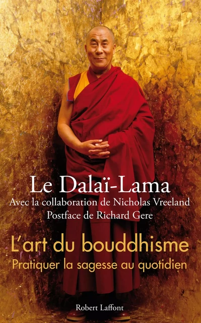 L'Art du bouddhisme -  Dalaï-lama - Groupe Robert Laffont