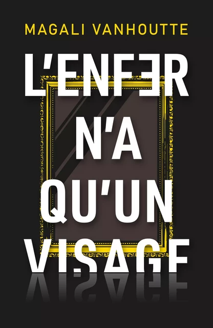 L'enfer n'a qu'un visage - Magali Vanhoutte - Faute de frappe