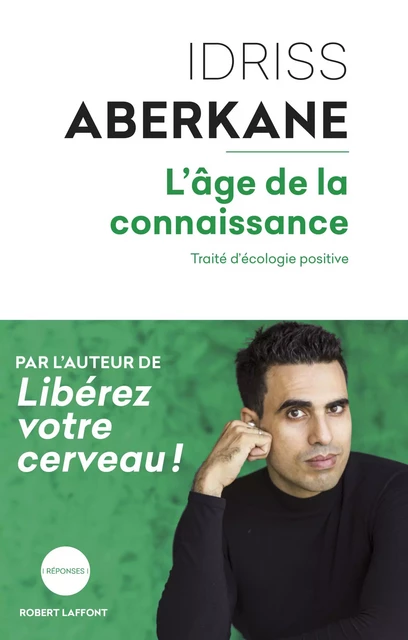 L'Âge de la connaissance - Idriss Aberkane - Groupe Robert Laffont