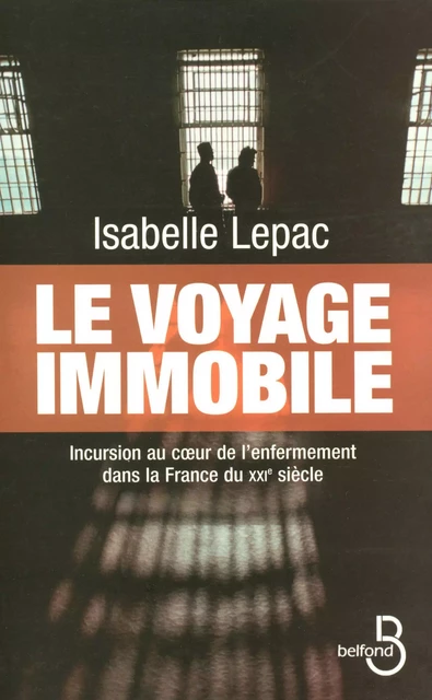 Le Voyage immobile - Isabelle Lepac - Place des éditeurs