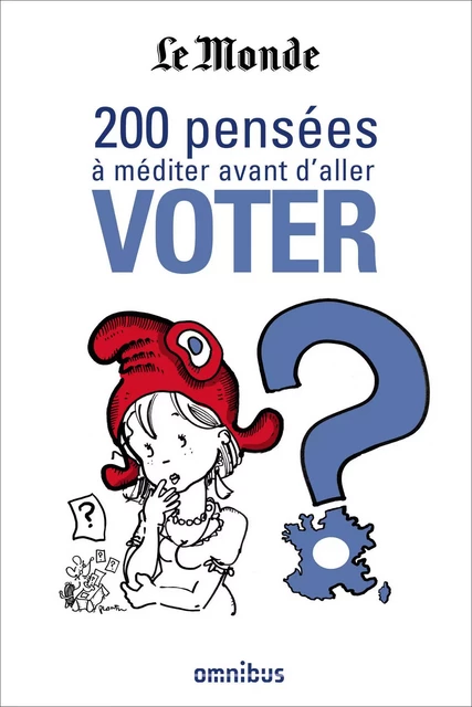 200 pensées à méditer avant d'aller voter -  Collectif - Place des éditeurs