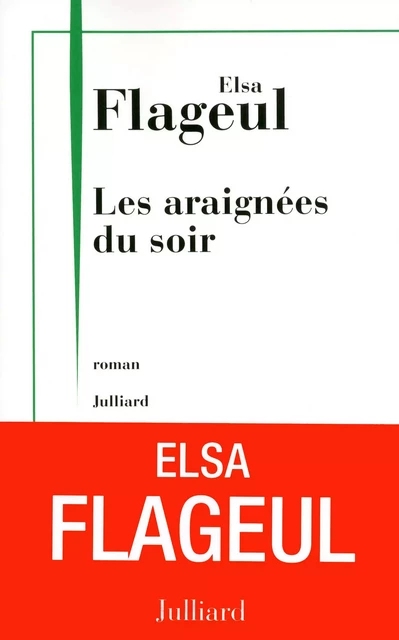 Les araignées du soir - Elsa Flageul - Groupe Robert Laffont