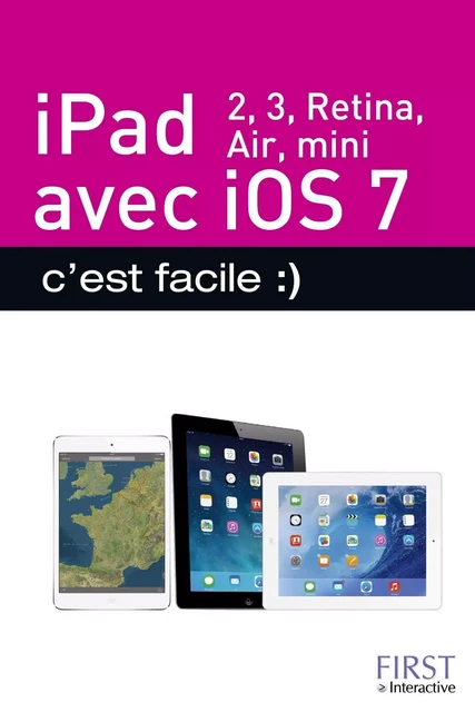 iPad (iPad 2, iPad Retina, iPad Air, iPad mini) avec IOS7, c'est facile :) - Colette Michel - edi8