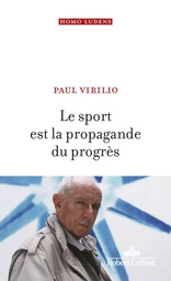 Le Sport est la propagande du progrès