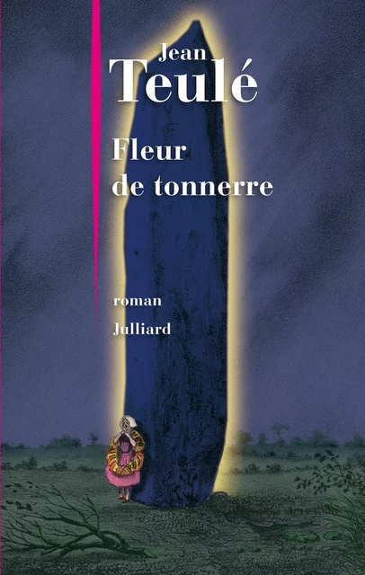 Fleur de tonnerre - Jean TEULÉ - Groupe Robert Laffont