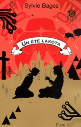 Un été Lakota