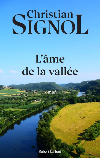 L'Âme de la vallée - Christian Signol - Groupe Robert Laffont