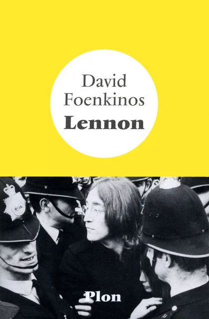 Lennon - David Foenkinos - Place des éditeurs