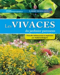 Les vivaces du jardinier paresseux N.E.