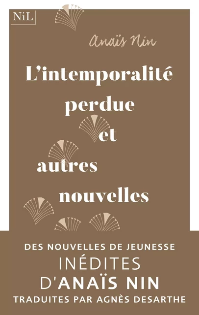 L'Intemporalité perdue et autres nouvelles - Anaïs Nin - Groupe Robert Laffont