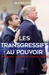 Les transgressifs au pouvoir