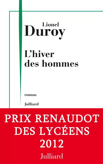 L'Hiver des hommes - Lionel Duroy - Groupe Robert Laffont