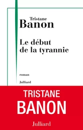 Le Début de la tyrannie