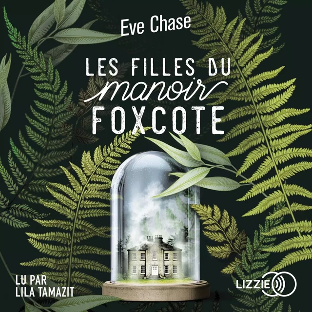 Les Filles du manoir Foxcote - Eve Chase - Univers Poche