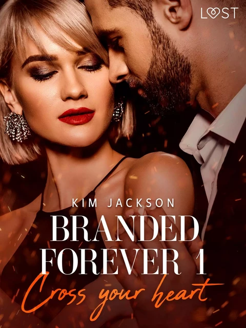 Branded Forever 1: Cross Your Heart - Kim Jackson - Saga Egmont International