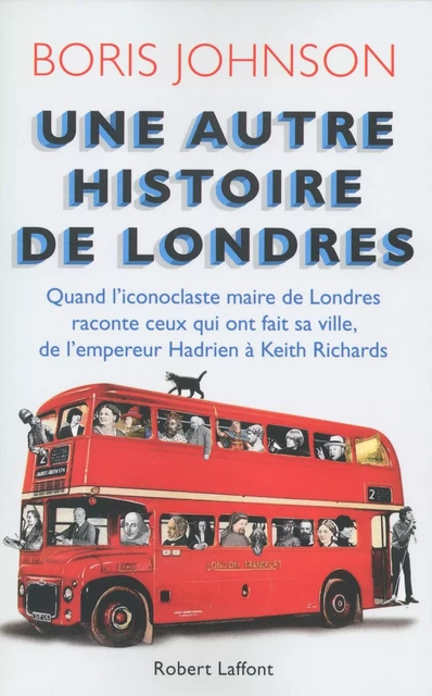 Une autre histoire de Londres - Boris Johnson - Groupe Robert Laffont