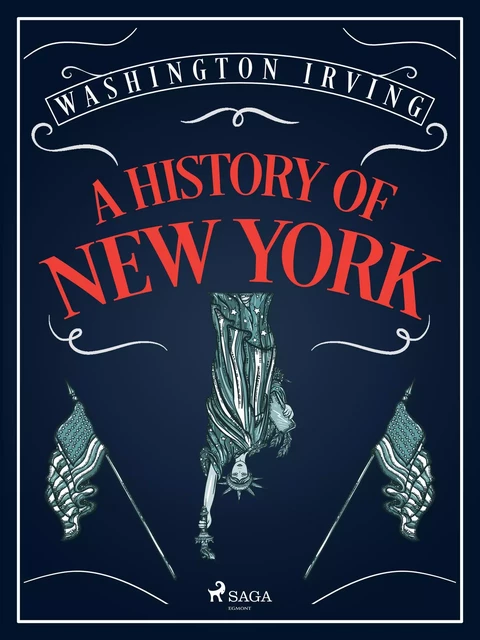 A History of New York - Washington Irving - Saga Egmont International