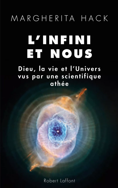 L'infini et nous - Margherita Hack - Groupe Robert Laffont