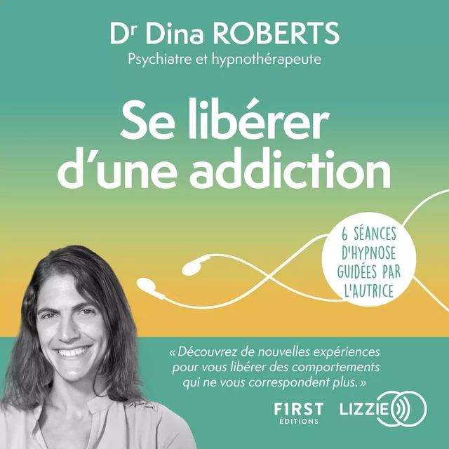 Se libérer d'une addiction - Dina Roberts - Univers Poche