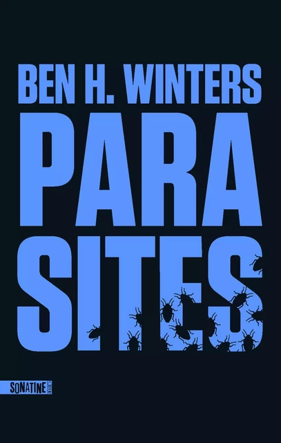 Parasites - Ben H. Winters - Sonatine