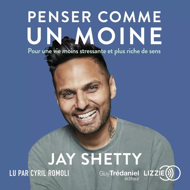 Penser comme un moine - Jay Shetty - Univers Poche