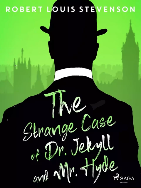 The Strange Case of Dr. Jekyll and Mr. Hyde - Robert-Louis Stevenson - Saga Egmont International