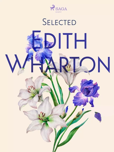 Selected Edith Wharton - Edith Wharton - Saga Egmont International