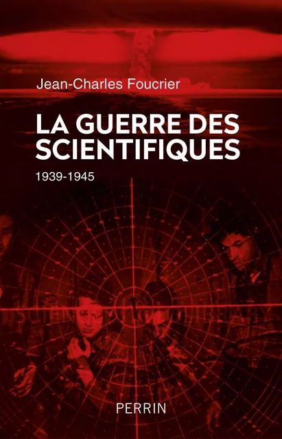 La Guerre des scientifiques - Jean-Charles Foucrier - Place des éditeurs