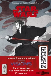 Ronin: Star Wars Visions - Un roman inédit