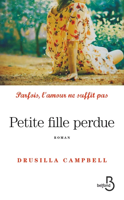 Petite fille perdue - Drusilla Campbell - Place des éditeurs