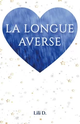 La Longue Averse