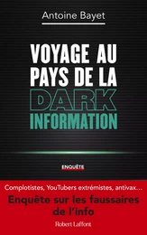 Voyage au pays de la Dark Information