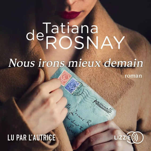 Nous irons mieux demain - Tatiana de Rosnay - Univers Poche