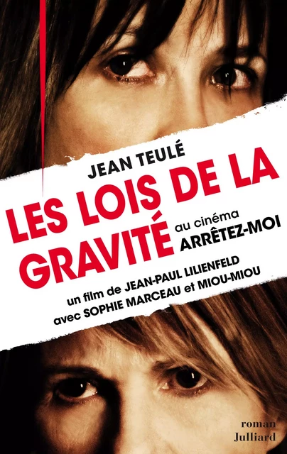 Les Lois de la gravité - Jean TEULÉ - Groupe Robert Laffont