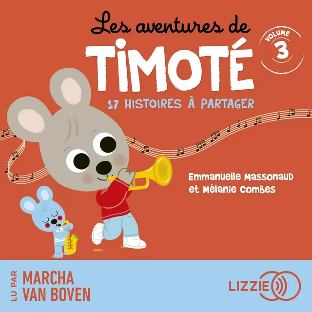 Les Aventures de Timoté - Volume 3 - Emmanuelle Massonaud, Mélanie Combes - Univers Poche