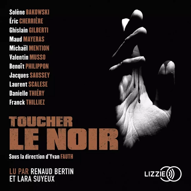 Toucher le noir -  Collectif - Univers Poche