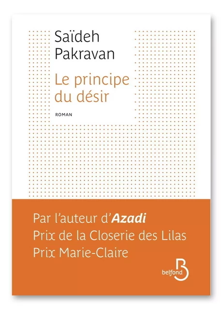 Le Principe du désir - Saïdeh Pakravan - Place des éditeurs