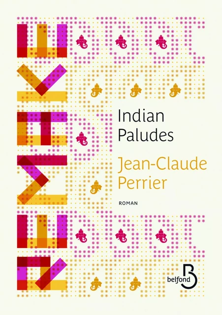 Indian Paludes - Jean-Claude Perrier - Place des éditeurs