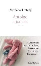 Antoine, mon fils