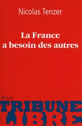 La France a besoin des autres