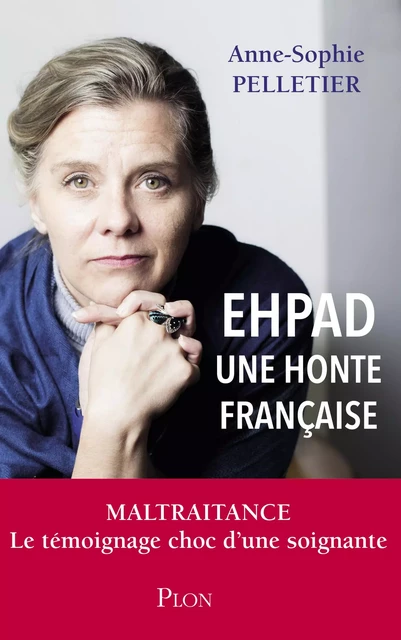 EHPAD, une honte française - Anne-Sophie Pelletier - Place des éditeurs