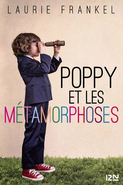 Poppy et les métamorphoses - Laurie Frankel - Univers Poche