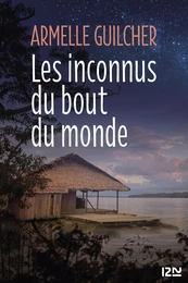 Les Inconnus du bout du monde