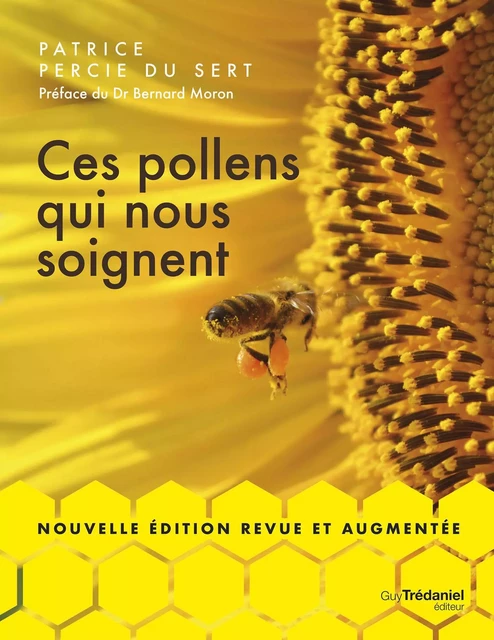 Ces pollens qui nous soignent - Nouvelle édition - Patrice Percie du Sert - Tredaniel