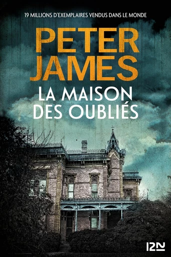 La Maison des oubliés - Peter James - Univers Poche